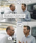 sarcasm.jpg.2bc66e0971d67119001364ab5110948b.jpg
